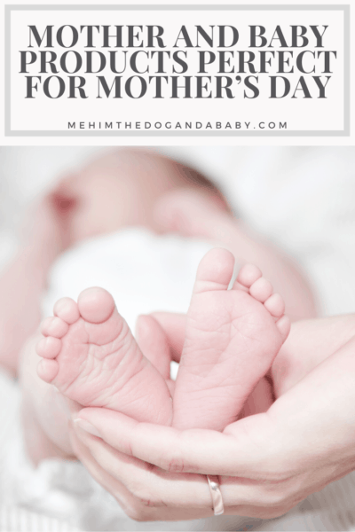 Mother And Baby Products Perfect For Mother’s Day