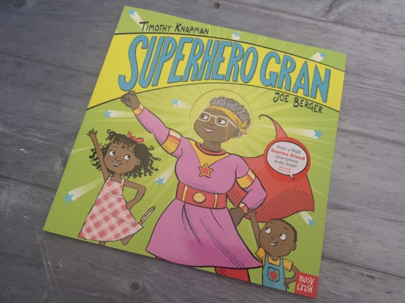 Superhero Gran by Timothy Knapman and Joe Berger