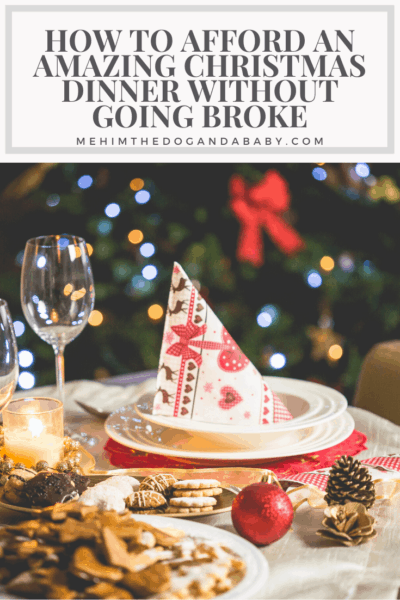 How To Afford An Amazing Christmas Dinner Without Going Broke