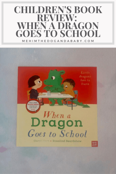 Children's Book Review: When A Dragon Goes To School