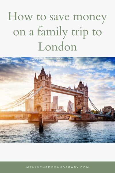 How to save money on a family trip to London