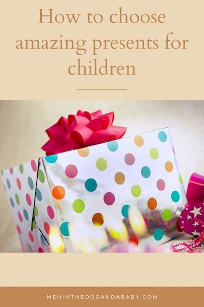 How to choose amazing presents for children