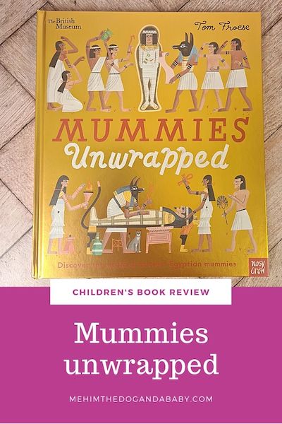 Children’s book review: Mummies unwrapped