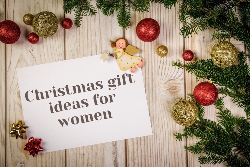 Christmas gifts ideas for women