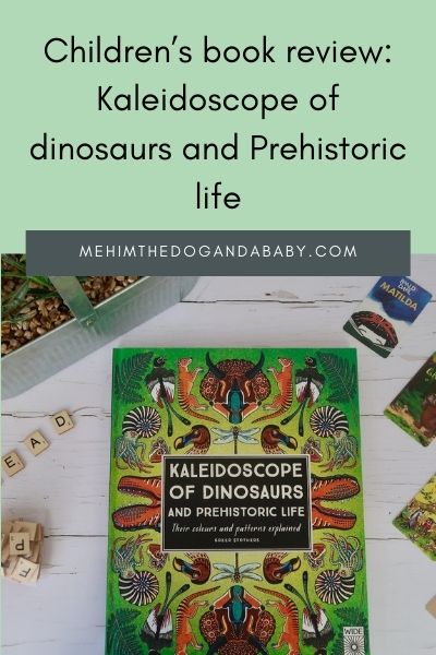 Children’s book review: Kaleidoscope of dinosaurs and prehistoric life