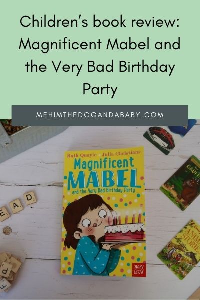 Children’s book review Magnificent Mabel and the Very Bad Birthday Party
