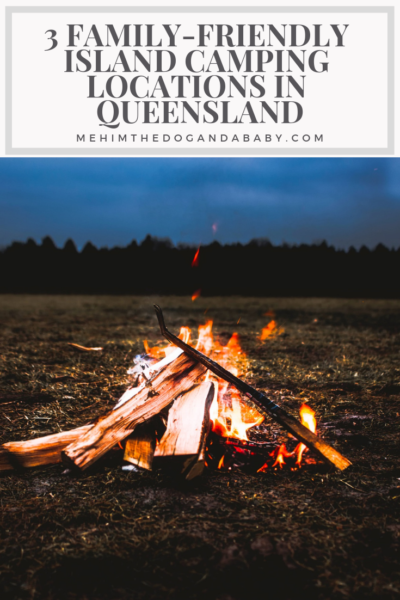 3 Family-Friendly Island Camping Locations in Queensland