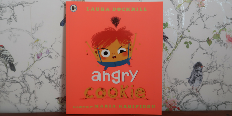 Angry Cookie By Laura Dockrill