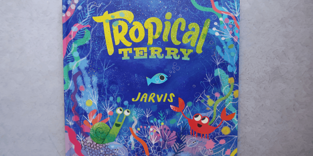 Children's Book Review: Tropical Terry by Jarvis